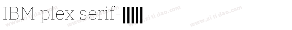 IBM plex serif字体转换